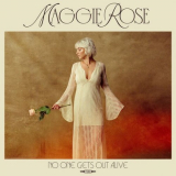 Maggie Rose - No One Gets Out Alive '2024