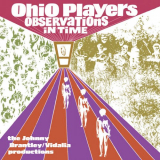 Ohio Players - Observations In Time: The Johnny Brantley/Vidalia Productions '2024