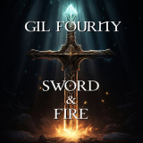 Gil Fourny - Sword & Fire '2024