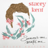 Stacey Kent - Summer Me, Winter Me (Deluxe Edition) '2024