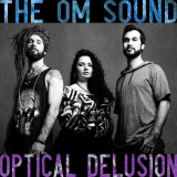 The OM Sound - Optical Delusion '2024