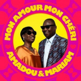 Amadou & Mariam - Mon Amour Mon Cheri '2024