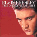 Elvis Presley -  50 Greatest Hits '2000